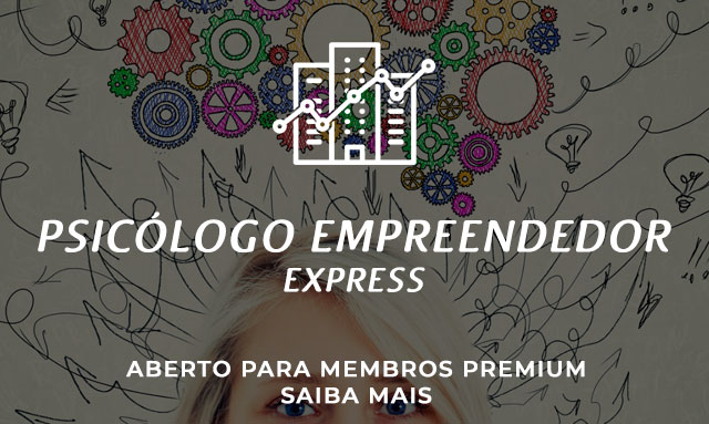 Conheça a Formação em Psicólogo Empreendedor – Express